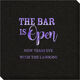 The Bar Is Open Linen Like Napkins Image 3 of 5